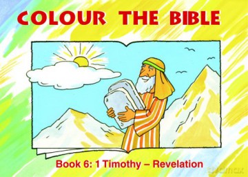Colour the Bible Book 6: 1 Timothy - Revelation (Bible Art) - Carine MacKenzie [KSIĄŻKA]