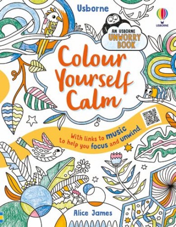 Colour Yourself Calm (Unworry) - Alice James [KSIĄŻKA]