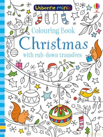Colouring Book Christmas with Rub-Down Transfers (Usborne Minis) - Sam Smith [KSIĄŻKA]