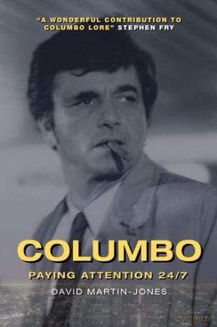 Columbo: Paying Attention 24/7 - David Martin-Jones [KSIĄŻKA]