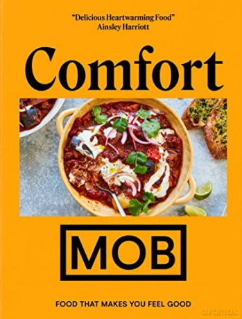 Comfort MOB: Food That Makes You Feel Good - The Sunday Times Bestseller - Ben Lebus [KSIĄŻKA]