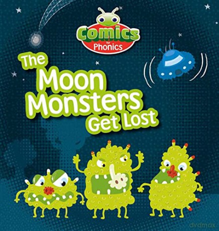 COMICS FOR PHONICS THE MOON MONSTERS GET (BUG CLUB) - Jeanne Willis [KSIĄŻKA]