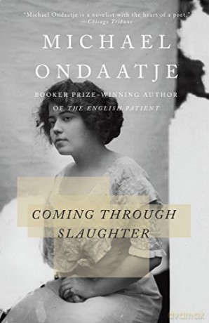 Coming Through Slaughter (Vintage International) - Michael Ondaatje [KSIĄŻKA]