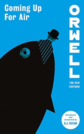 Coming Up For Air (Orwell: The New Editions) - George Orwell [KSIĄŻKA]