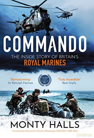 Commando: The Inside Story of Britain's Royal Marines - Monty Halls [KSIĄŻKA]