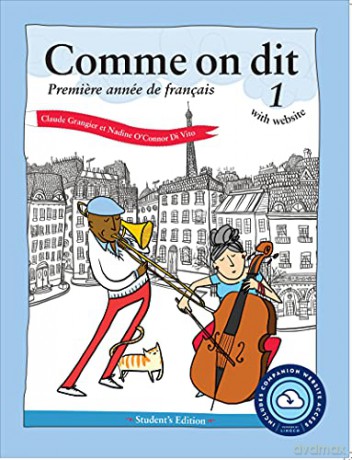 Comme on dit with website PB (Lingco): Premiere année de français: Premiere année de français, Student's Edition - Nadine O'Connor Di Vito [KSIĄŻKA]