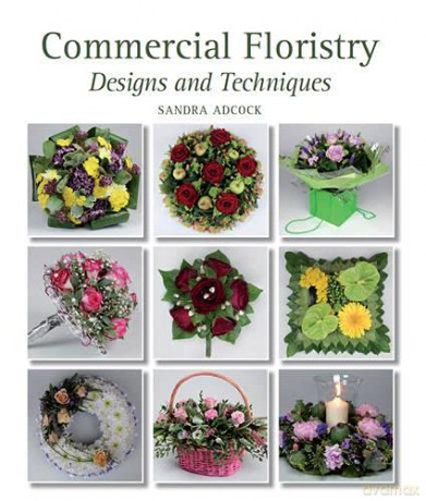 Commercial Floristry: Designs and Techniques - Sandra Adcock [KSIĄŻKA]