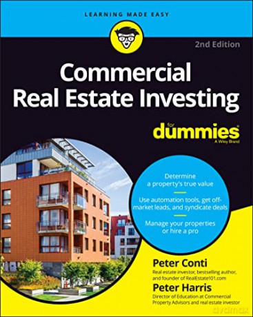 Commercial Real Estate Investing For Dummies - Peter Conti [KSIĄŻKA]