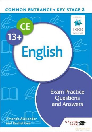 Common Entrance 13+ English Exam Practice Questions and Answers - Amanda Alexander [KSIĄŻKA]