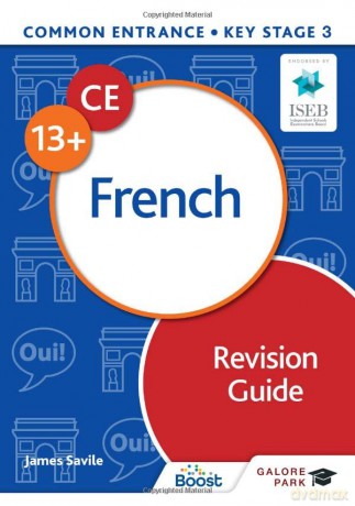 Common Entrance 13+ French Revision Guide - James Savile [KSIĄŻKA]