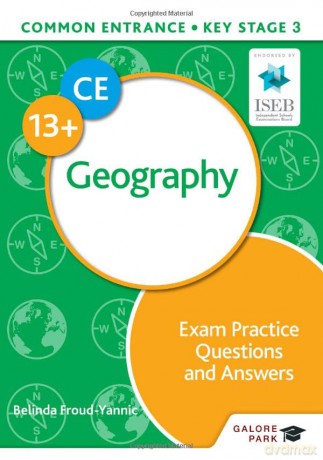Common Entrance 13+ Geography Exam Practice Questions and Answers - Belinda Froud-Yannic [KSIĄŻKA]