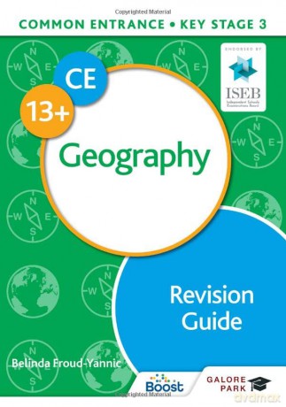 Common Entrance 13+ Geography Revision Guide - Belinda Froud-Yannic [KSIĄŻKA]