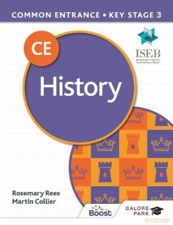 Common Entrance 13+ History for ISEB CE and KS3 - Martin Collier [KSIĄŻKA]