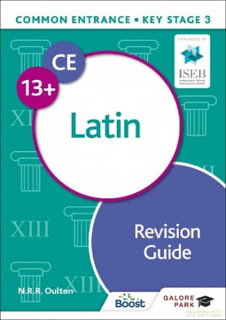 Common Entrance 13+ Latin Revision Guide - N. R. R. Oulton [KSIĄŻKA]