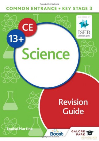 Common Entrance 13+ Science Revision Guide - Louise Martine [KSIĄŻKA]