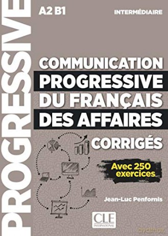 Communication progressive du francais des affaires: Corriges - Jean-Luc Penfornis [KSIĄŻKA]