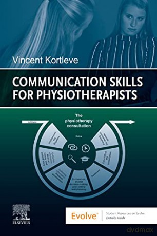 Communication Skills for Physiotherapists - Vincent Kortleve [KSIĄŻKA]