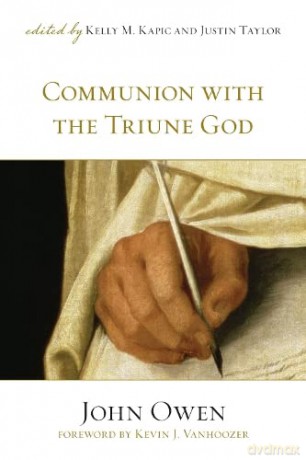 Communion with the Triune God - John Owen [KSIĄŻKA]