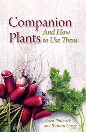 Companion Plants and How to Use Them - Helen Philbrick [KSIĄŻKA]