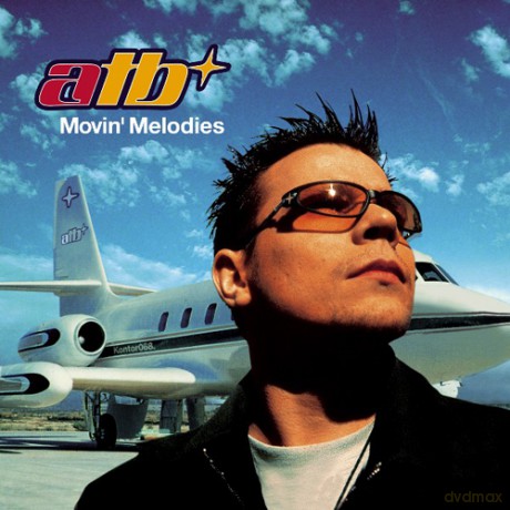 ATB: Movin' Melodies [CD]