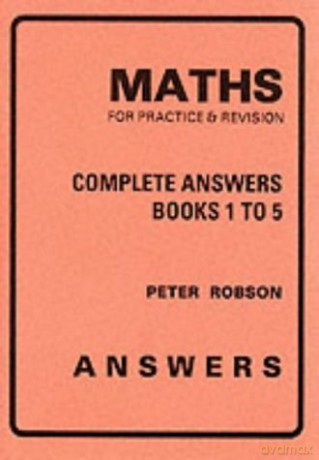 Complete Answers (Maths for Practice and Revision) - Peter Robson [KSIĄŻKA]