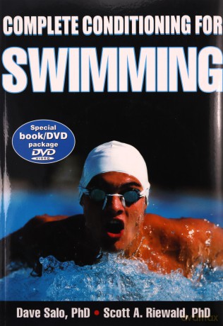 Complete Conditioning for Swimming (Complete Conditioning for Sports) - David Salo [KSIĄŻKA]