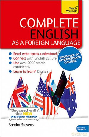 Complete English as a Foreign Language Beginner to Intermediate Course: (Book and audio support) (Teach Yourself) - Sandra Stevens [KSIĄŻKA]