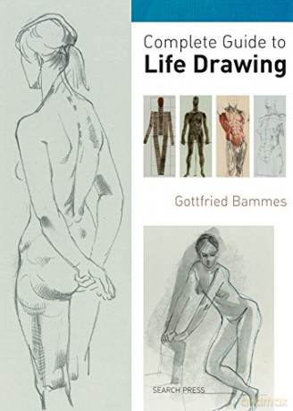 Complete Guide to Life Drawing - Gottfried Bammes [KSIĄŻKA]