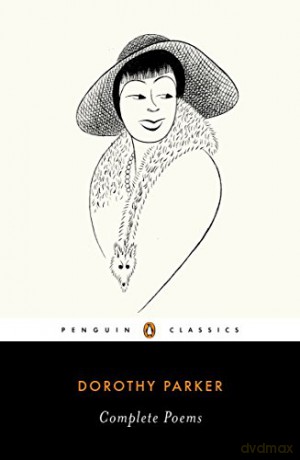 Complete Poems (Penguin Classics) - Dorothy Parker [KSIĄŻKA]