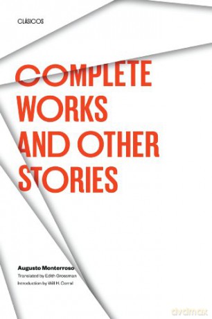 Complete Works and Other Stories (Texas Pan American Series) - Augusto Monterroso [KSIĄŻKA]