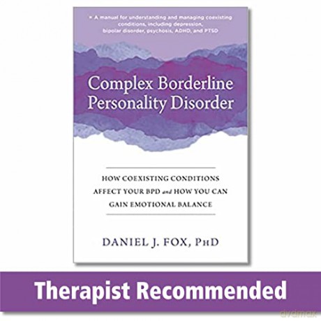 Complex Borderline Personality Disorder: How Coexisting Conditions Affect Your BPD and How You Can Gain Emotional Balance - Daniel Fox [KSIĄŻKA]
