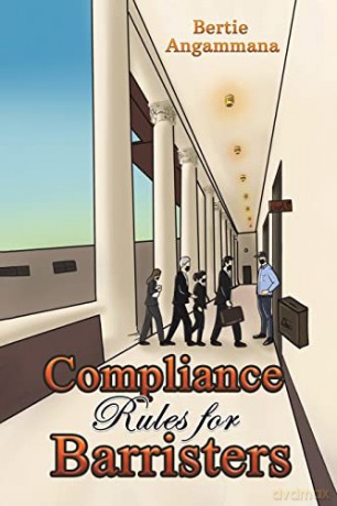 Compliance Rules for Barristers - Bertie Angammana [KSIĄŻKA]