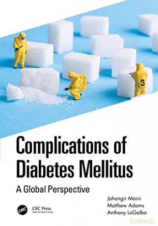Complications of Diabetes Mellitus: A Global Perspective - Jahangir Moini [KSIĄŻKA]