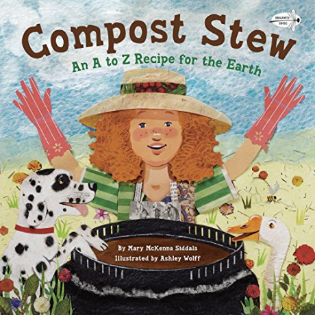 Compost Stew: An A to Z Recipe for the Earth - Mary McKenna Siddals [KSIĄŻKA]