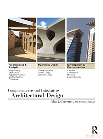Comprehensive and Integrative Architectural Design - Julius Chiavaroli [KSIĄŻKA]
