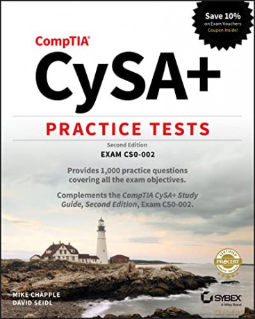 CompTIA CySA+ Practice Tests: Exam CS0-002, 2nd Edition - Mike Chapple [KSIĄŻKA]