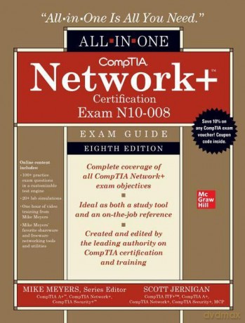 CompTIA Network+ Certification All-in-One Exam Guide, Eighth Edition (Exam N10-008) (CompTIA Network + All-In-One Exam Guide) - Mike Meyers [KSIĄŻKA]