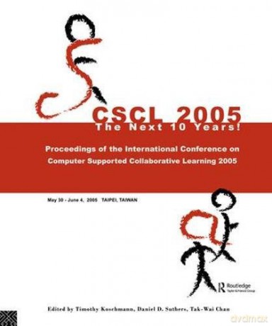 Computer Supported Collaborative Learning 2005: The Next 10 Years! - Timothy Koschmann [KSIĄŻKA]