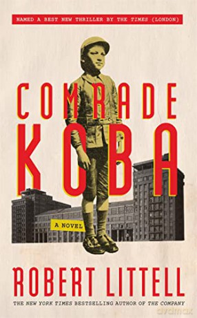 Comrade Koba: A Novel: A Novel - Robert Littell [KSIĄŻKA]