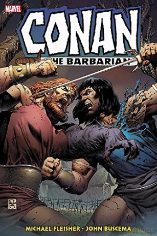 Conan The Barbarian: The Original Marvel Years Omnibus Vol. 6 - Michael Fleisher [KSIĄŻKA]
