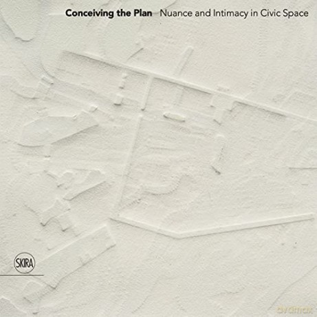 Conceiving the Plan: In Honor of Diane Lewis - Yael Hameiri Sainsaux [KSIĄŻKA]