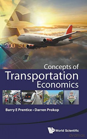 CONCEPTS OF TRANSPORTATION ECONOMICS - Darren Prokop [KSIĄŻKA]