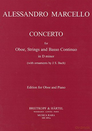 Concerto for Oboe, Strings and Basso continuo in D minor - Alessandro Marcello [KSIĄŻKA]
