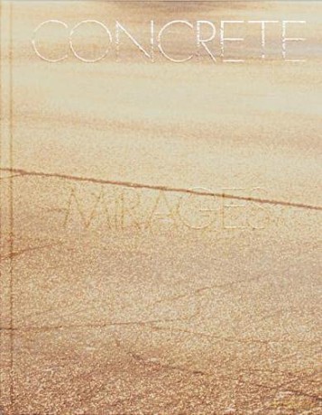 Concrete Mirages - Tom de Peyret [KSIĄŻKA]