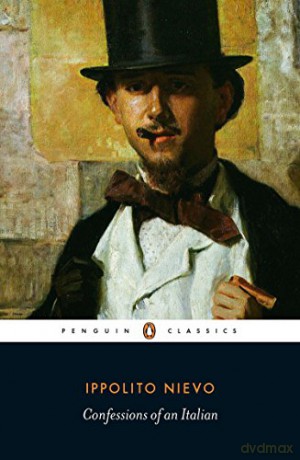 Confessions of an Italian (Penguin Classics) - Ippolito Nievo [KSIĄŻKA]