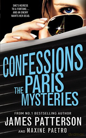 Confessions: The Paris Mysteries: (Confessions 3) - James Patterson [KSIĄŻKA]