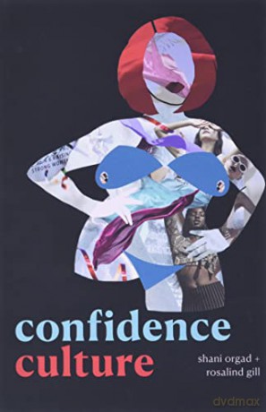 Confidence Culture - Shani Orgad [KSIĄŻKA]