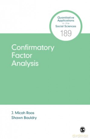 Confirmatory Factor Analysis: 189 (Quantitative Applications in the Social Sciences) - Shawn Bauldry [KSIĄŻKA]
