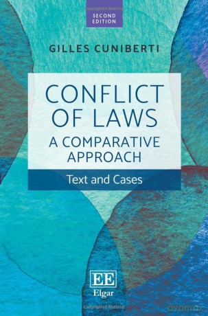 Conflict of Laws: A Comparative Approach: Text and Cases - Gilles Cuniberti [KSIĄŻKA]