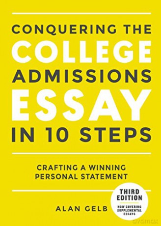 Conquering the College Admissions Essay in 10 Steps: Crafting a Winning Personal Statement (Complete Guide to College Application Essays) - Alan Gelb [KSIĄŻKA]